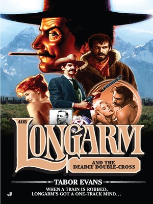 cover image of Longarm and the Deadly Double-Cross